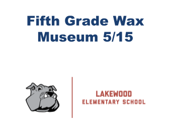 Fifth Grade Wax Museum